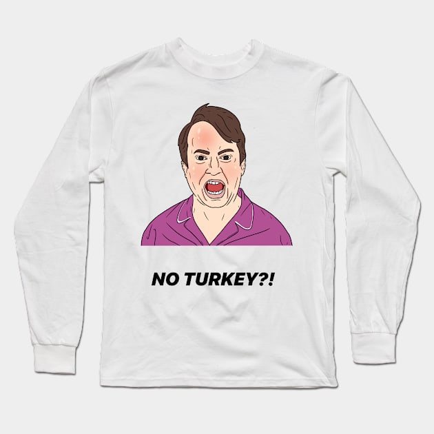 MARK CORRIGAN | NO TURKEY?! Long Sleeve T-Shirt by tommytyrer